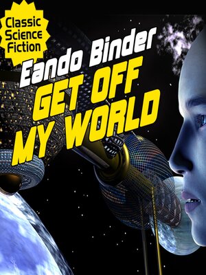 cover image of Get Off My World